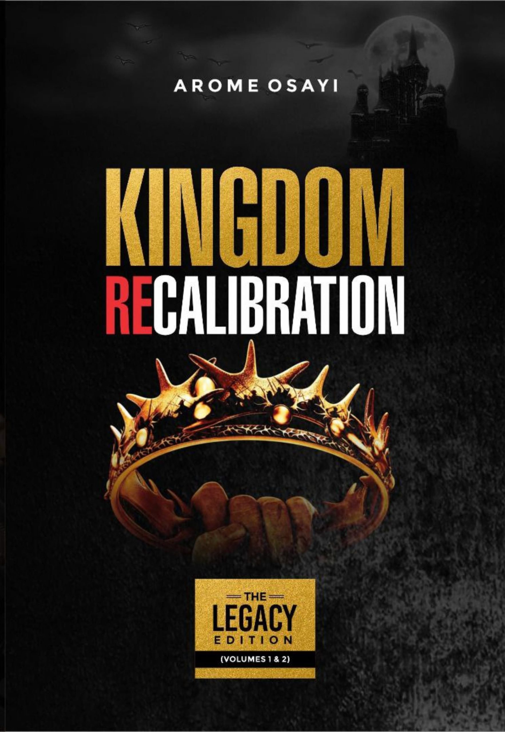 Kingdom Recalibration 1